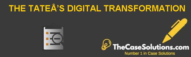 tate digital transformation case study